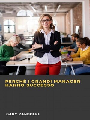 cover image of Perché i grandi manager hanno successo